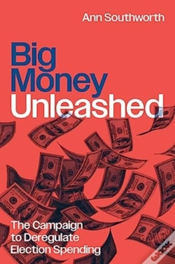 Capa do artigo Big Money Unleashed