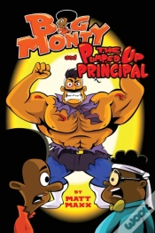 Capa do artigo Big Monty And The Pumped Up Principal