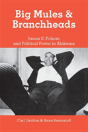 Big Mules And Branchheads - Preview