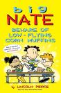 Big Nate: Beware Of Low-Flying Corn Muffins - Preview