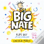 Big Nate Flips Out
