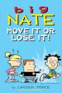 Big Nate: Move It Or Lose It! - Preview