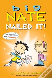 Big Nate: Nailed It!
