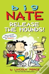 Big Nate: Release The Hounds!