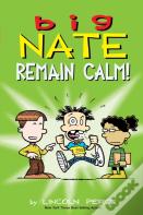 Big Nate: Remain Calm!
