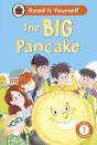 Big Pancake: Read It Yourself - Level 1 Early Reader - Preview