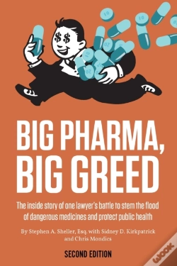 Capa do artigo Big Pharma, Big Greed  Second Edition :