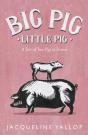 Big Pig, Little Pig - Preview