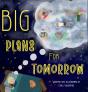 Big Plans For Tomorrow - Preview
