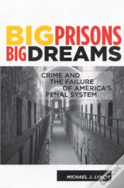 Capa do artigo Big Prisons, Big Dreams