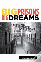 Capa do artigo Big Prisons, Big Dreams