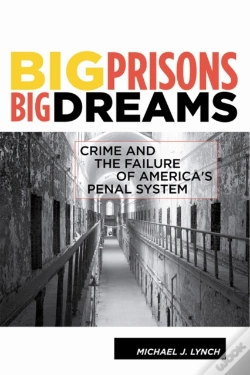 Capa do artigo Big Prisons, Big Dreams