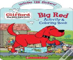 Big Red Activity & Coloring Book (Clifford The Big Red Dog)