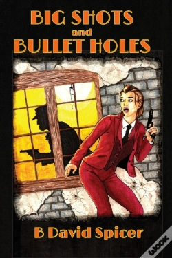 Capa do artigo Big Shots And Bullet Holes