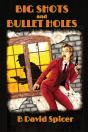 Big Shots And Bullet Holes - Preview