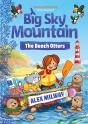 Big Sky Mountain: The Beach Otters - Preview