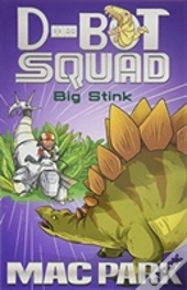 Big Stink: D-Bot Squad 4