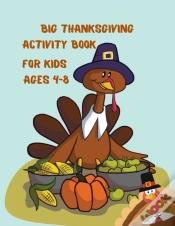 Capa do artigo Big Thanksgiving Activity Book For Kids Ages 4-8