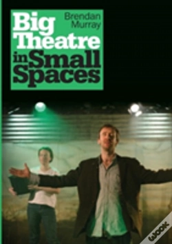 Capa do artigo Big Theatre In Small Spaces