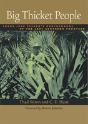 Big Thicket People - Preview