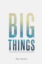 Big Things - Preview