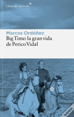 Capa do artigo Big Time: La Gran Vida De Perico Vidal