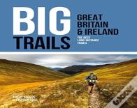 Big Trails: Great Britain & Ireland