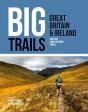 Big Trails: Great Britain & Ireland - Preview