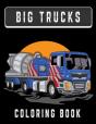 Big Trucks Coloring Book - Preview