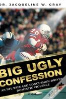 Big Ugly Confession