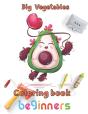 Big Vegetables Coloring Book Beginners - Preview