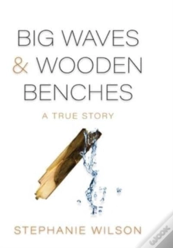 Capa do artigo Big Waves & Wooden Benches