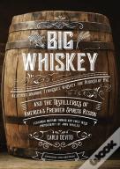 Big Whiskey (The Revised Second Edition)