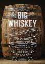 Big Whiskey (The Revised Second Edition) - Preview