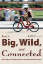 Big, Wild, And Connected - Preview
