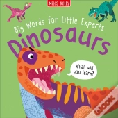 Big Words For Little Experts: Dinosaurs
