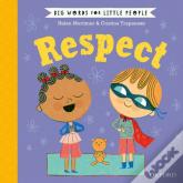 Big Words For Little People: Respect