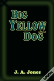 Capa do artigo Big Yellow Dog, A Novel