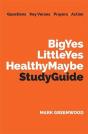 Big Yes Little Yes Healthy Maybe Study Guide - Preview