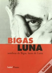 Capa do artigo Bigas Luna Sombras De Bigas Luces De Luna