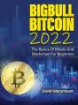 Bigbull Bitcoin 2022 - Preview