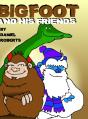 Bigfoot And His Friends - Preview