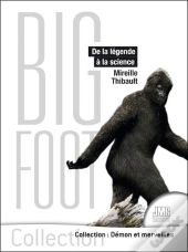 Bigfoot : De La Légende À La Science