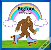 Capa do artigo Bigfoot Not Hiding