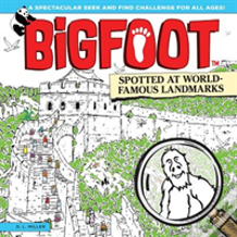 Bigfoot Spotted At World Famous Landmarks