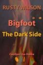 Bigfoot: The Dark Side - Preview