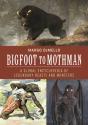 Bigfoot To Mothman - Preview