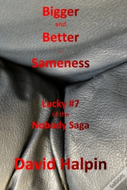 Capa do artigo Bigger And Better ... Sameness