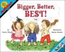 Bigger, Better, Best!