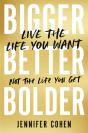 Bigger, Better, Bolder - Preview